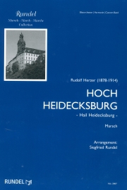 ハイデックスブルグ万歳（ルドルフ・ヘルツァー）【Hoch Heidecksburg】