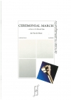 セレモニアル・マーチ（ヤン・ヴァン＝デル＝ロースト）【Ceremonial March】