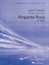 アンパリト・ロカ（ハイメ・テキシドール）【Amparito Roca Spanish March】