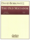 オールド・マタドール（デヴィッド・ボブロウィッツ）【The Old Matador】