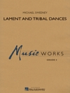 悲哀と部族的舞曲（マイケル・スウィーニー）【Lament and Tribal Dances】