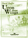 これらの翼の上で（デイヴィッド・シェイファー）【Upon These Wings】