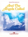 そして天使たちは告げた（ジェイムズ・スウェアリンジェン）【And The Angels Called】