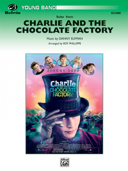 「チャーリーとチョコレート工場」組曲（同名映画より）（スコアのみ）【 Suite from Charlie and the Chocolate Factory】