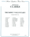 トランペット・ヴォランタリー（ジェレマイア・クラーク）（トランペット・フィーチャー）【Trumpet Voluntary】