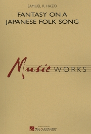 日本の唱歌による幻想曲（サミュエル・R. ヘイゾ）【Fantasy on a Japanese Folk Song】