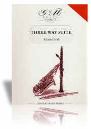 3方向の組曲（アダム・ゴーブ）【Three Way Suite】
