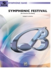 シンフォニック・フェスティヴァル（ロバート・W・スミス）【Symphonic Festival (An Overture for Band)】