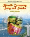 ブラジル：セレモニー・ソング・アンド・サンバ（ロバート・W・スミス）【Brazil: Ceremony, Song and Samba】