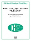 前奏曲とフーガ・変ホ長調（バッハ）【Prelude and Fugue in E-flat BWV 552 (St. Anne)】