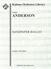 サンドペーパー・バレー（ルロイ・アンダーソン）【The Sandpaper Ballet】