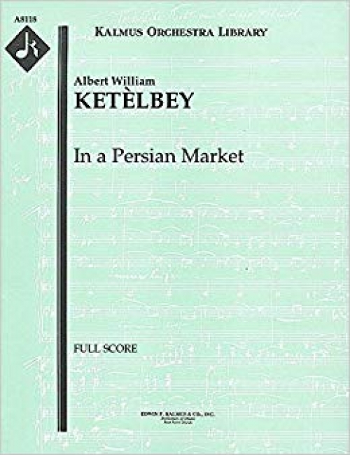 ペルシャの市場にて【In a Persian market】 - 吹奏楽の楽譜販売は