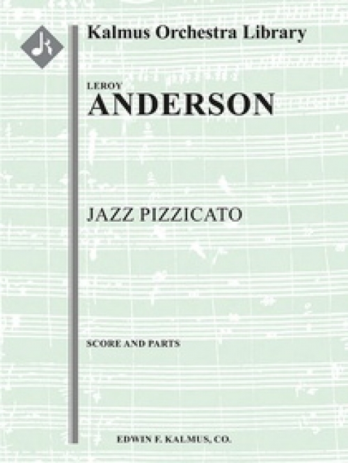 ジャズ・ピチカート（ルロイ・アンダーソン）（スコアのみ）【Jazz Pizzicato】