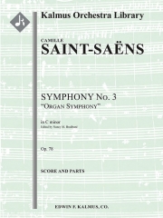 交響曲 第3番「オルガン付き」ハ短調 Op.78 (カミーユ・サン＝サーンス)【Symphony No. 3 in C minor, Op. 78 'Organ Symphony'】