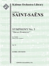 交響曲 第3番「オルガン付き」ハ短調 Op.78 (カミーユ・サン＝サーンス)【Symphony No. 3 in C minor, Op. 78 'Organ Symphony'】