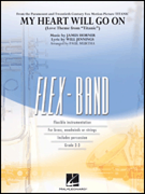 マイ ハート ウィル ゴー オン 映画 タイタニック 主題曲 フレックスバンド My Heart Will Go On Flex Band 吹奏楽の楽譜販売はミュージックエイト マイ ハート ウィル ゴー オン 映画 タイタニック 主題曲 フレックスバンド My Heart Will Go On Flex Band 吹奏楽の楽譜販売はミュージックエイト