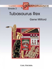 恐竜テューバザウルス（ジーン・ミルフォード）（Tubaソロ or セクション・フィーチャー）【Tubasaurus Rex】