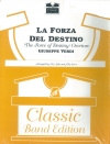 「運命の力」序曲（ジュゼッペ・ヴェルディ）【La Forza Del Destino (The Force Of Destiny) (Overture)】