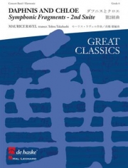 バレエ音楽「ダフニスとクロエ」第2組曲 (arr.高橋徹)【Daphnis And Chloe】