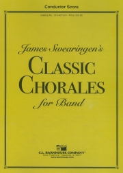 スウェアリンジェンのクラシック・コラール集【セット】【James Swearingen’s Classic Chorales for Band【SC & all Part】