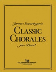 スウェアリンジェンのクラシック・コラール集【フルート】【James Swearingen’s Classic Chorales for Band】