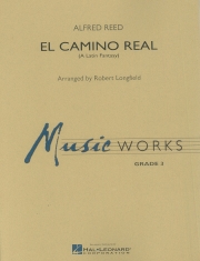 エル・カミーノ・レアル (アルフレッド・リード／編曲ロバート・ロングフィールド)【El Camino Real】