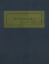 エスカペイド（ジョセフ・スパニョーラ）【Escapade】