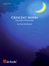 クレセント・ムーン～グランド序曲（ヤン・ヴァン＝デル＝ロースト）【Crescent Moon】