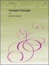 トランペットの回転木馬（トランペット三重奏）【Trumpet Carousel】