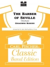 「セヴィリアの理髪師」序曲【Barber Of Seville (Overture)】