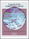 北風の伝説（チャールズ・ロチェスター・ヤング）【Legends of the Northern Wind】