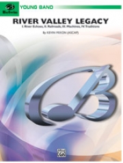 大河の流域伝説（ケヴィン・ミクソン）【River Valley Legacy (I. River Echoes, II. Railroads, III. 】