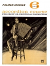 パーマー・ヒューズ・アコーディオン・コース・BooK6（アコーディオン）【Palmer-Hughes Accordion Course Book 6】