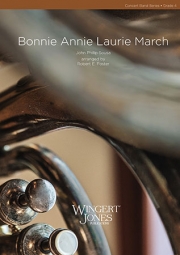 ボニー・アニー・ローリー行進曲【Bonnie Annie Laurie March】