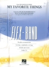 私のお気に入り（「サウンド・オブ・ミュージック」より）（フレックスバンド）【My Favorite Things (from “The Sound of Music”) (Flex-Band)】