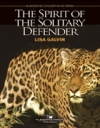 孤独な防御者の心（リサ・ガルヴィン）【The Spirit of the Solitary Defender】