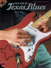 アート・オブ・テキサス・ブルース【The Art of Texas Blues】