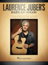 ローレンス・ジューバーのダドガド・ソロ【Laurence Juber's DADGAD Solos】