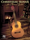 クラシカル・ギターの為のクリスマス・ソングス【Christmas Songs for Classical Guitar】