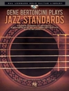 ジーン・バートンチーニ・ジャズ・スタンダード【Gene Bertoncini Plays Jazz Standards】