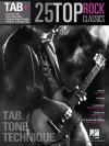 トップ・ロック・クラシック・25曲集【25 Top Rock Classics – Tab. Tone. Technique.】