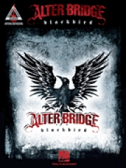 アルター・ブリッジ・「ブラックバード」【Alter Bridge – Blackbird】