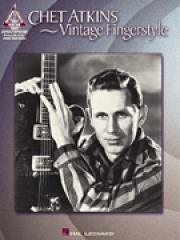 チェット・アトキンス・「ヴィンテージ・フィンガースタイル」【Chet Atkins – Vintage Fingerstyle】