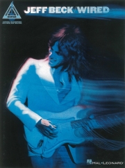 ジェフ・ベック・「ワイアード」【Jeff Beck – Wired】
