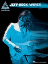 ジェフ・ベック・「ワイアード」【Jeff Beck – Wired】