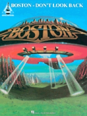 ボストン・「ドント・ルック・バック」【Boston – Don't Look Back】