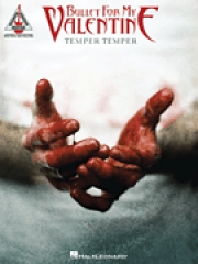 ブレット・フォー・マイ・ヴァレンタイン・「テンパー・テンパー」【Bullet for My Valentine – Temper Temper】