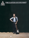エリック・クラプトン・「ジャスト・ワン・ナイト」【Eric Clapton – Just One Night】