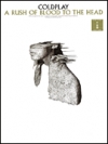 コールドプレイ・「静寂の世界」【Coldplay – Rush of Blood to the Head, A】