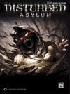ディスターブド・「アジール」【Disturbed – Asylum】